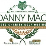 Danny Mac 2012 Charity Golf Outing