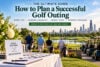 Golf Outing Guide