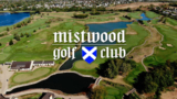 Mistwood Golf Club – The Public Golf Course That Rewrote the Rules