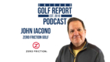 John Iacono from Zero Friction Golf