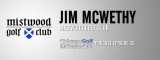 Jim McWethy – Mistwood Golf Club